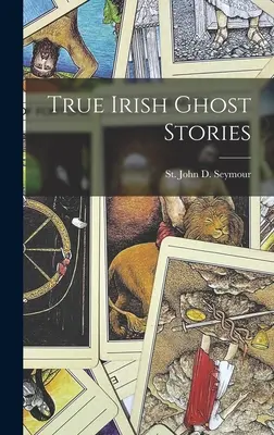 Histoires vraies de fantômes irlandais - True Irish Ghost Stories