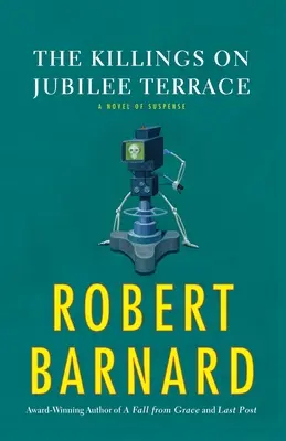 Les meurtres de Jubilee Terrace : Un roman à suspense - The Killings on Jubilee Terrace: A Novel of Suspense