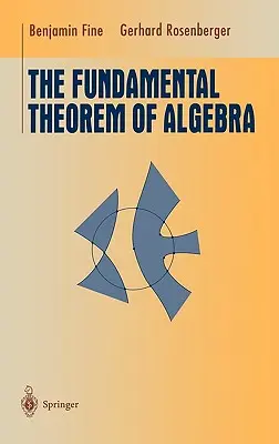 Le théorème fondamental de l'algèbre - The Fundamental Theorem of Algebra