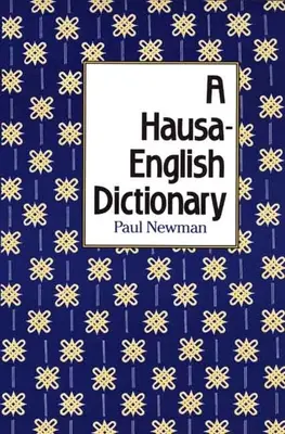 Dictionnaire haoussa-anglais - Hausa-English Dictionary