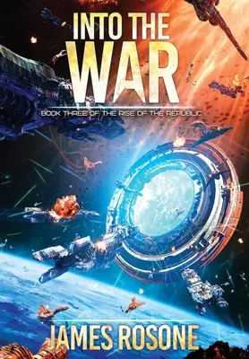 Dans la guerre : Livre trois - Into the War: Book Three