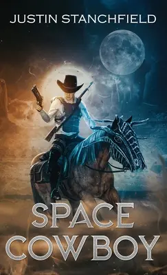 Le cow-boy de l'espace - Space Cowboy