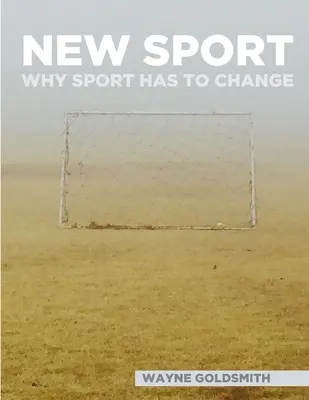 New Sport - Pourquoi le sport doit changer - New Sport - Why Sport Has To Change