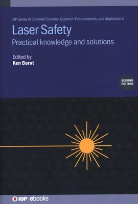 Sécurité laser : Connaissances pratiques et solutions - Laser Safety: Practical Knowledge and Solutions