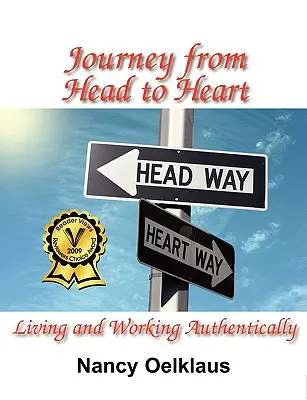 Voyage de la tête au cœur : Vivre et travailler de manière authentique - Journey from Head to Heart: Living and Working Authentically