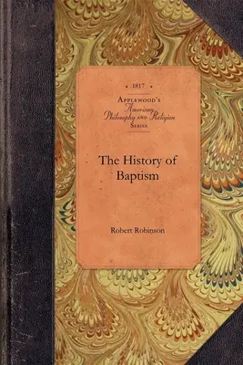 L'histoire du baptême - The History of Baptism