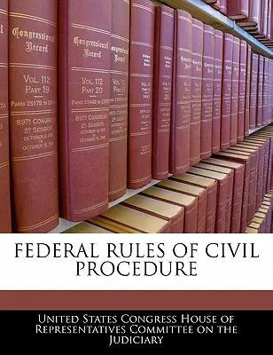 Règles fédérales de procédure civile - Federal Rules of Civil Procedure