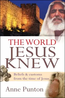 Le monde que connaissait Jésus - The World Jesus Knew