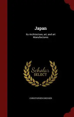 Le Japon : Son architecture, son art et ses manufactures d'art - Japan: Its Architecture, art, and art Manufactures