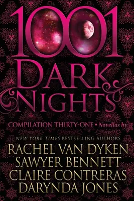 1001 nuits sombres : Compilation Trente-et-un - 1001 Dark Nights: Compilation Thirty-One