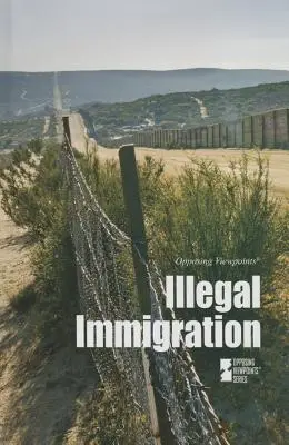 Immigration illégale - Illegal Immigration