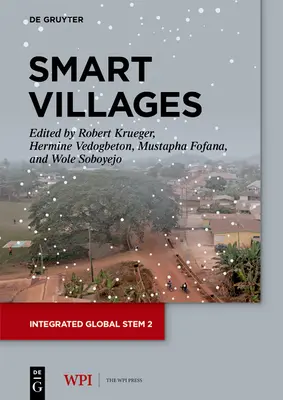 Villages intelligents : Innovation générative pour le développement des moyens de subsistance - Smart Villages: Generative Innovation for Livelihood Development