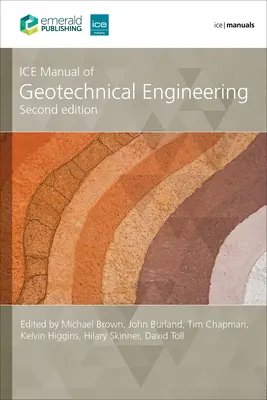 Manuel d'ingénierie géotechnique (2 volumes) - Ice Manual of Geotechnical Engineering, (2-Volume Set)