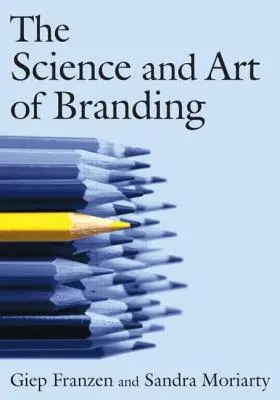 La science et l'art de la marque - The Science and Art of Branding