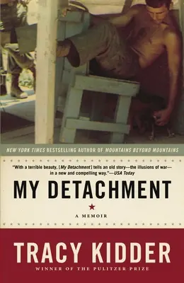 Mon détachement : Un mémoire - My Detachment: A Memoir