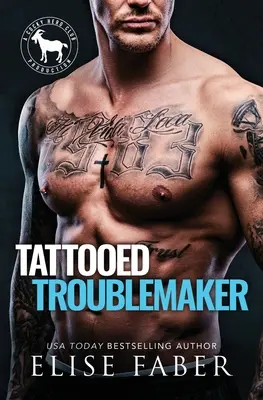 Troublemaker tatoué - Tattooed Troublemaker