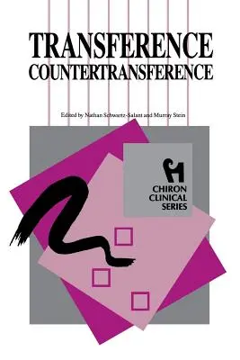 Transfert et contre-transfert (Chiron Clinical Series) - Transference Countertransference (Chiron Clinical Series)