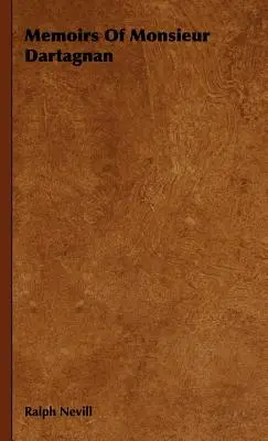Mémoires de Monsieur Dartagnan - Memoirs Of Monsieur Dartagnan