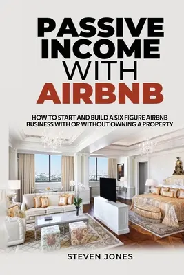 Revenu passif avec Airbnb - Passive Income With Airbnb