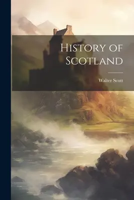 Histoire de l'Ecosse - History of Scotland