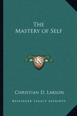 La maîtrise de soi - The Mastery of Self