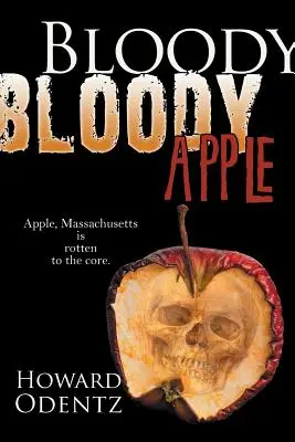 Pomme sanglante - Bloody Bloody Apple