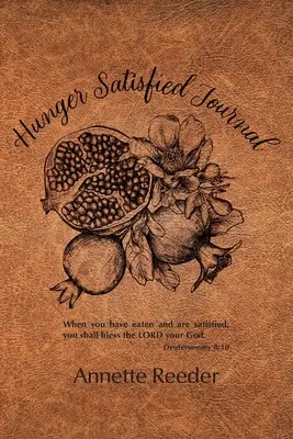 Journal de la faim satisfaite 2e édition - Hunger Satisfied Journal 2nd Edition