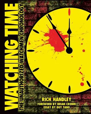 Watching Time : La chronologie non autorisée des Watchmen - Watching Time: The Unauthorized Watchmen Chronology