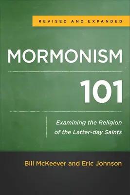 Mormonisme 101 : Examen de la religion des saints des derniers jours - Mormonism 101: Examining the Religion of the Latter-Day Saints
