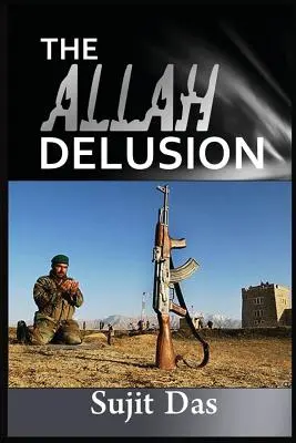 L'illusion d'Allah - The Allah Delusion