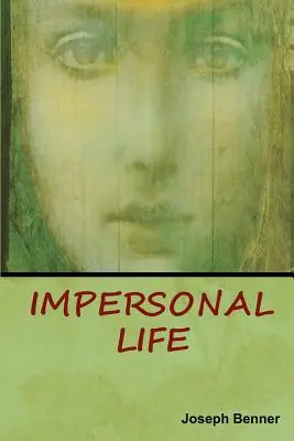 Vie impersonnelle - Impersonal Life