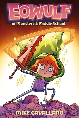 Eowulf : Des monstres et du collège - Eowulf: Of Monsters & Middle School