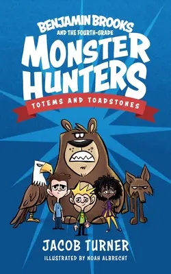 Benjamin Brooks et les chasseurs de monstres de quatrième année : Numéro 1 - Totems et pierres à crapauds - Benjamin Brooks and the Fourth-Grade Monster Hunters: Issue #1 - Totems & Toadstones