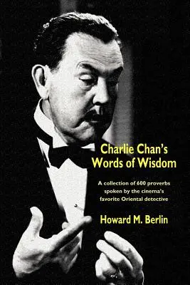 Les mots de sagesse de Charlie Chan - Charlie Chan's Words of Wisdom