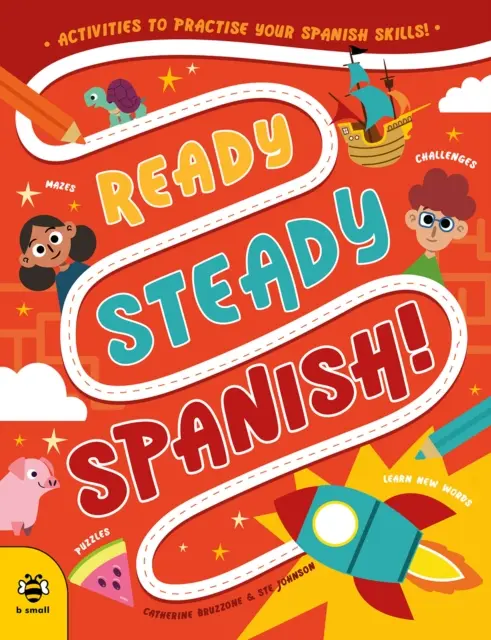 Ready Steady Spanish - Activités pour pratiquer tes compétences en espagnol ! - Ready Steady Spanish - Activities to Practise Your Spanish Skills!