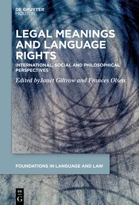 Significations juridiques : L'élaboration et l'utilisation du sens dans le raisonnement juridique - Legal Meanings: The Making and Use of Meaning in Legal Reasoning