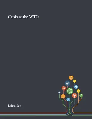 Crise à l'OMC - Crisis at the WTO