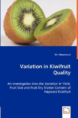 Variation de la qualité des kiwis - Variation in Kiwifruit Quality
