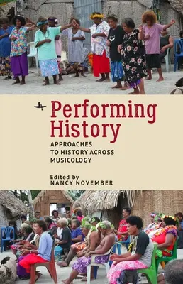 L'histoire en spectacle : Approches de l'histoire à travers la musicologie - Performing History: Approaches to History Across Musicology