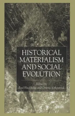 Matérialisme historique et évolution sociale - Historical Materialism and Social Evolution
