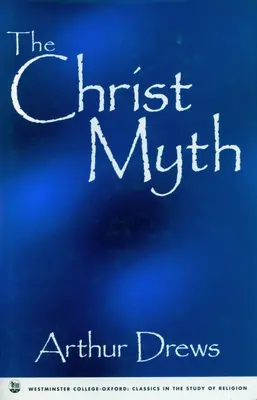 Le mythe du Christ - The Christ Myth