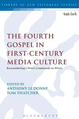 Le quatrième évangile dans la culture médiatique du premier siècle - The Fourth Gospel in First-Century Media Culture