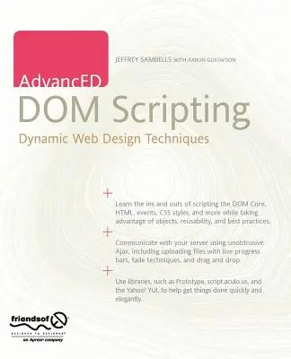 Scripting DOM avancé : Techniques de conception dynamique de sites web - Advanced DOM Scripting: Dynamic Web Design Techniques