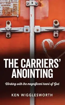 L'onction des porteurs - The Carriers' Anointing