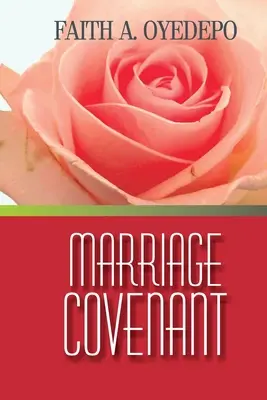 L'alliance du mariage - Marriage Covenant