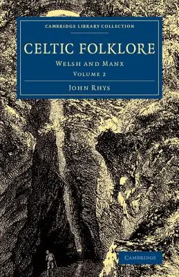 Folklore celtique : Gallois et Manx - Celtic Folklore: Welsh and Manx