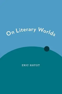 Sur les mondes littéraires - On Literary Worlds