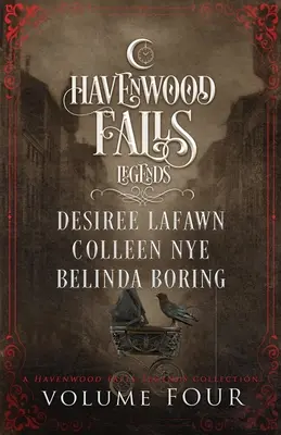 Légendes de Havenwood Falls Volume 4 - Legends of Havenwood Falls Volume Four