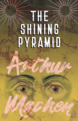 La Pyramide brillante - The Shining Pyramid