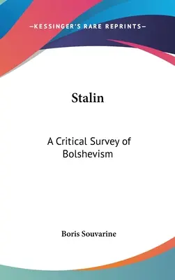 Staline : Une étude critique du bolchevisme - Stalin: A Critical Survey of Bolshevism